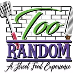Too Random:  A Street Food Experience logo