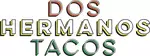Dos Hermanos Tacos logo